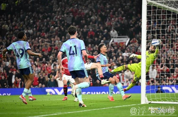 拉亚力挽狂澜助阿森纳！半场5次神扑拒绝绝杀，两大名宿盛赞